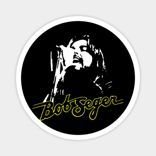 bob seger Magnet